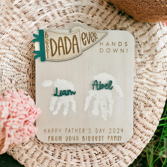 Hands Down Fathers Day Sign